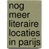 Nog meer literaire locaties in Parijs