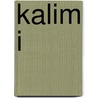 KALIM I door Kamiel Choi