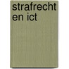 Strafrecht en ICT door J.J. Oerlemans