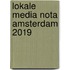 Lokale Media Nota Amsterdam 2019