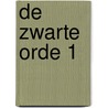 DE ZWARTE ORDE 1 door Steven Plettinck