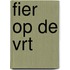 Fier op de VRT