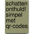 SCHATTEN ONTHULD! simpel met QR-codes