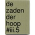 De Zaden der Hoop #III.5
