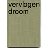 Vervlogen droom door Christine Johnson