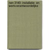 NEN 3140: Installatie- en werkverantwoordelijke by R.E.M. Groenewegen