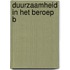 Duurzaamheid in het beroep B