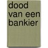 Dood van een bankier