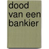Dood van een bankier door Augusto de Angelis