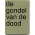 De gondel van de dood