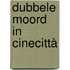 Dubbele moord in Cinecittà