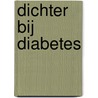 Dichter bij diabetes door R. Holtrop