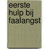 Eerste hulp bij faalangst