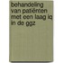 Behandeling van patiënten met een laag IQ in de GGZ