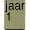 jaar 1 by Unknown