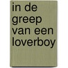 In de greep van een loverboy door Ernst Pels