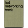 Het Networking Boek by Stijn Van Der Meulen