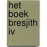Het Boek Bresjith IV door Jakob Ben Luria