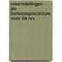 Vreemdelingen - De beroepsprocedure voor de RvV