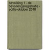 Bevolking 1 - De bevolkingsregistratie - Editie oktober 2018 by Unknown