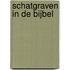 Schatgraven in de Bijbel