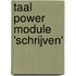 Taal Power module 'Schrijven'