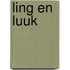 Ling en Luuk