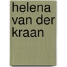 Helena van der Kraan by Unknown