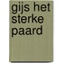 Gijs het sterke paard