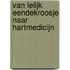 Van lelijk eendekroosje naar hartmedicijn