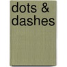 Dots & Dashes door Onbekend