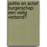 Politie en actief burgerschap: een veilig verbond? door V. Lub