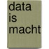 Data is macht