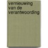 Vernieuwing van de verantwoording