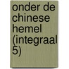 Onder de Chinese hemel (Integraal 5) door Roger Leloup
