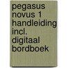 Pegasus novus 1 Handleiding incl. digitaal bordboek by Unknown