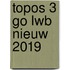 Topos 3 GO lwb nieuw 2019