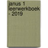 Janus 1 leerwerkboek - 2019 door Onbekend