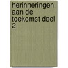 Herinneringen aan de toekomst deel 2 by Pierre Christin