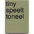 Tiny speelt toneel