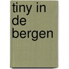 Tiny in de bergen by Gijs Haag