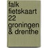 Falk fietskaart 22 Groningen & Drenthe
