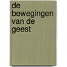 De Bewegingen van de geest door Bert Hellinger