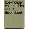 Boekhouden voor het hbo deel 1. Theorieboek by Gerard van Heeswijk
