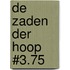 De Zaden der Hoop #3.75