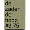 De Zaden der Hoop #3.75 door Owan Drake