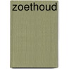 Zoethoud by Jan van Tienhoven
