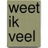 Weet ik veel