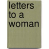 Letters to a woman door Johan Mertens