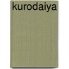 KURODAIYA door Krishna Gopal